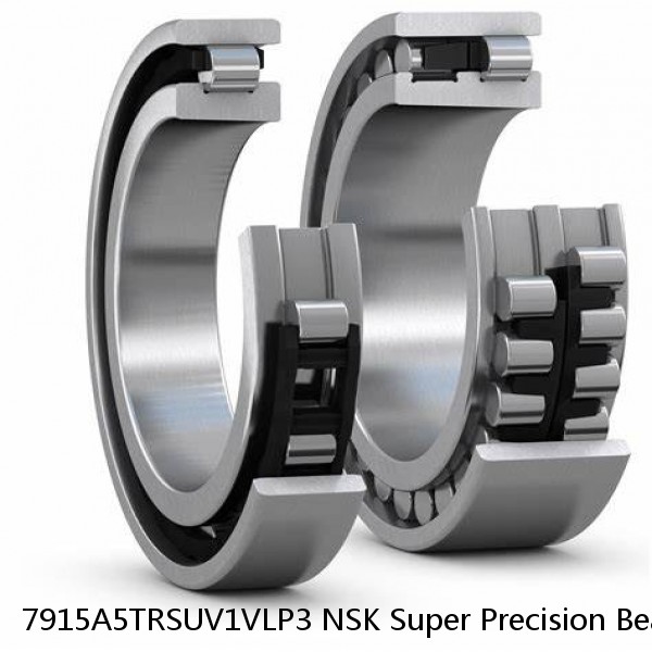 7915A5TRSUV1VLP3 NSK Super Precision Bearings