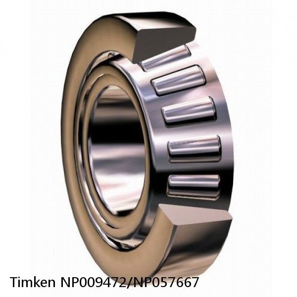 NP009472/NP057667 Timken Tapered Roller Bearings