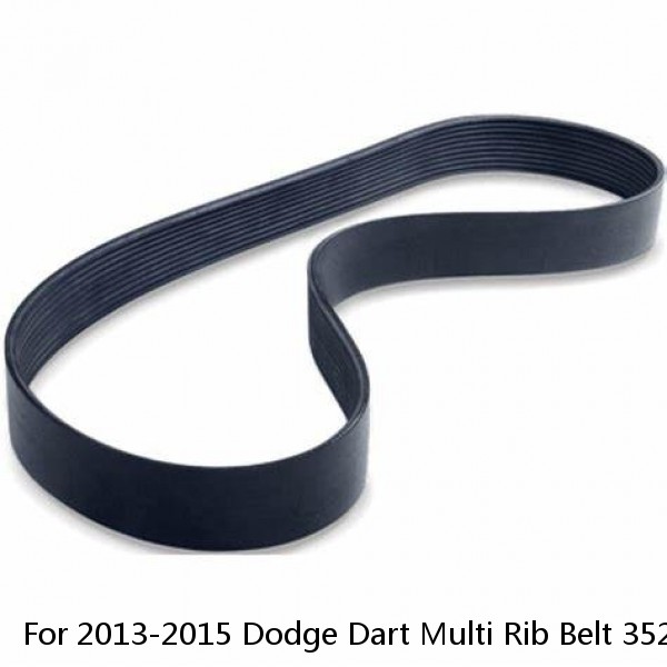 For 2013-2015 Dodge Dart Multi Rib Belt 35266HR