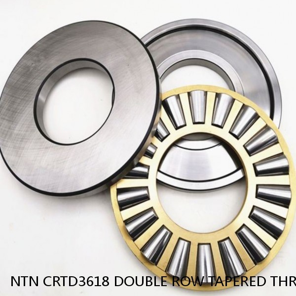 NTN CRTD3618 DOUBLE ROW TAPERED THRUST ROLLER BEARINGS #1 image